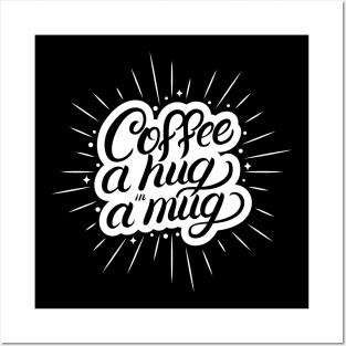 Coffee A Hug In A Mug Creative Typography Design Posters and Art